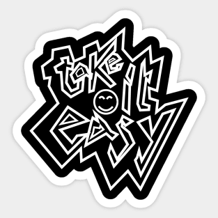 take it easy Sticker